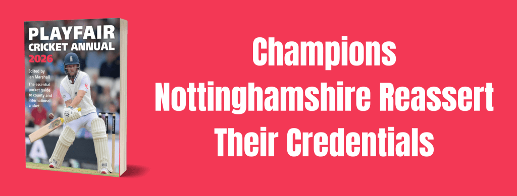 Champions Nottinghamshire Reassert Their Credentials