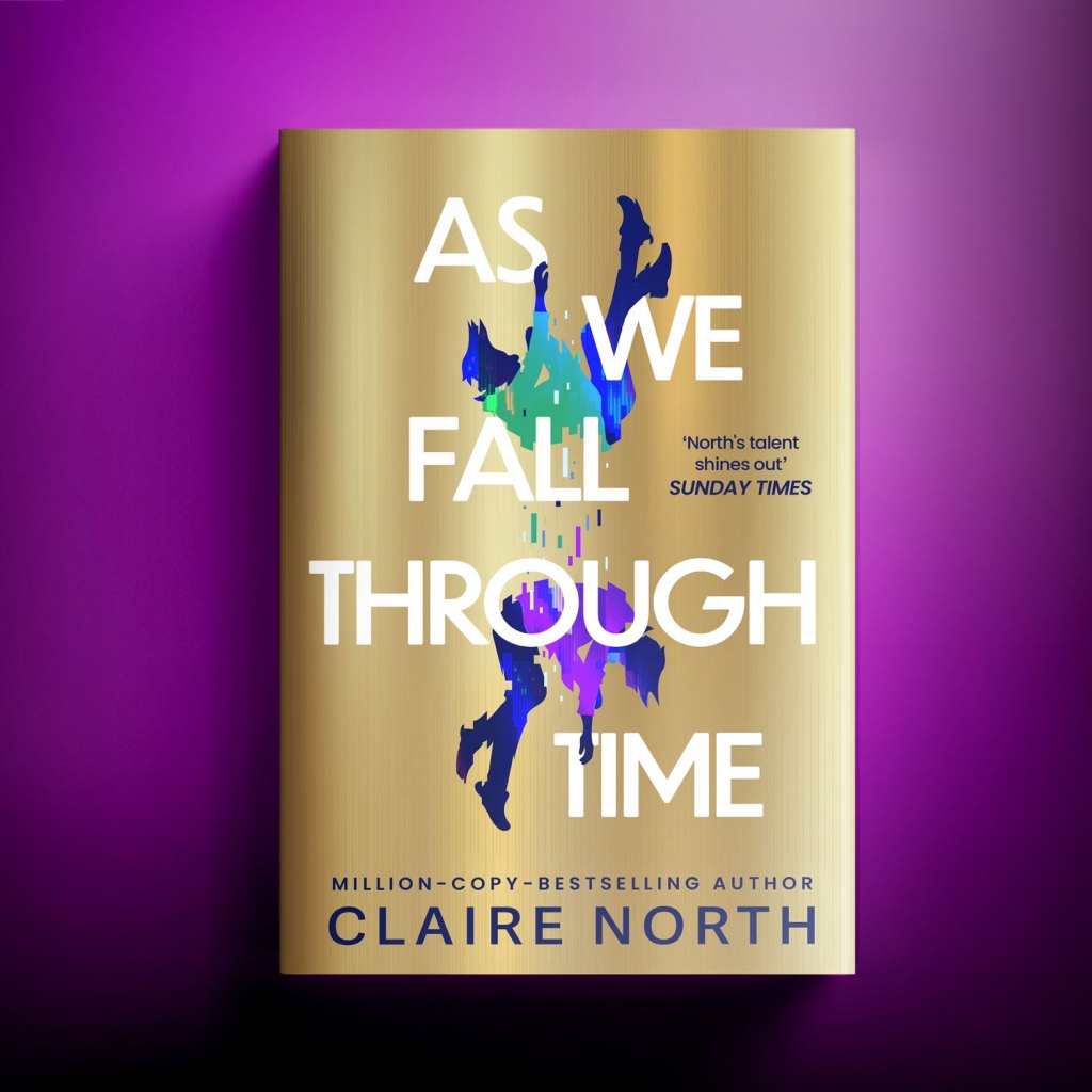 As We Fall Through Time by Claire North - coming October 2026