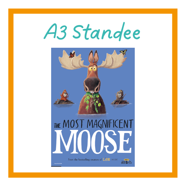Most Magnificent Moose standee by Rachel Bright and Jim Field